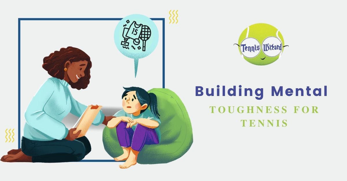 Building Mental Toughness for Tennis