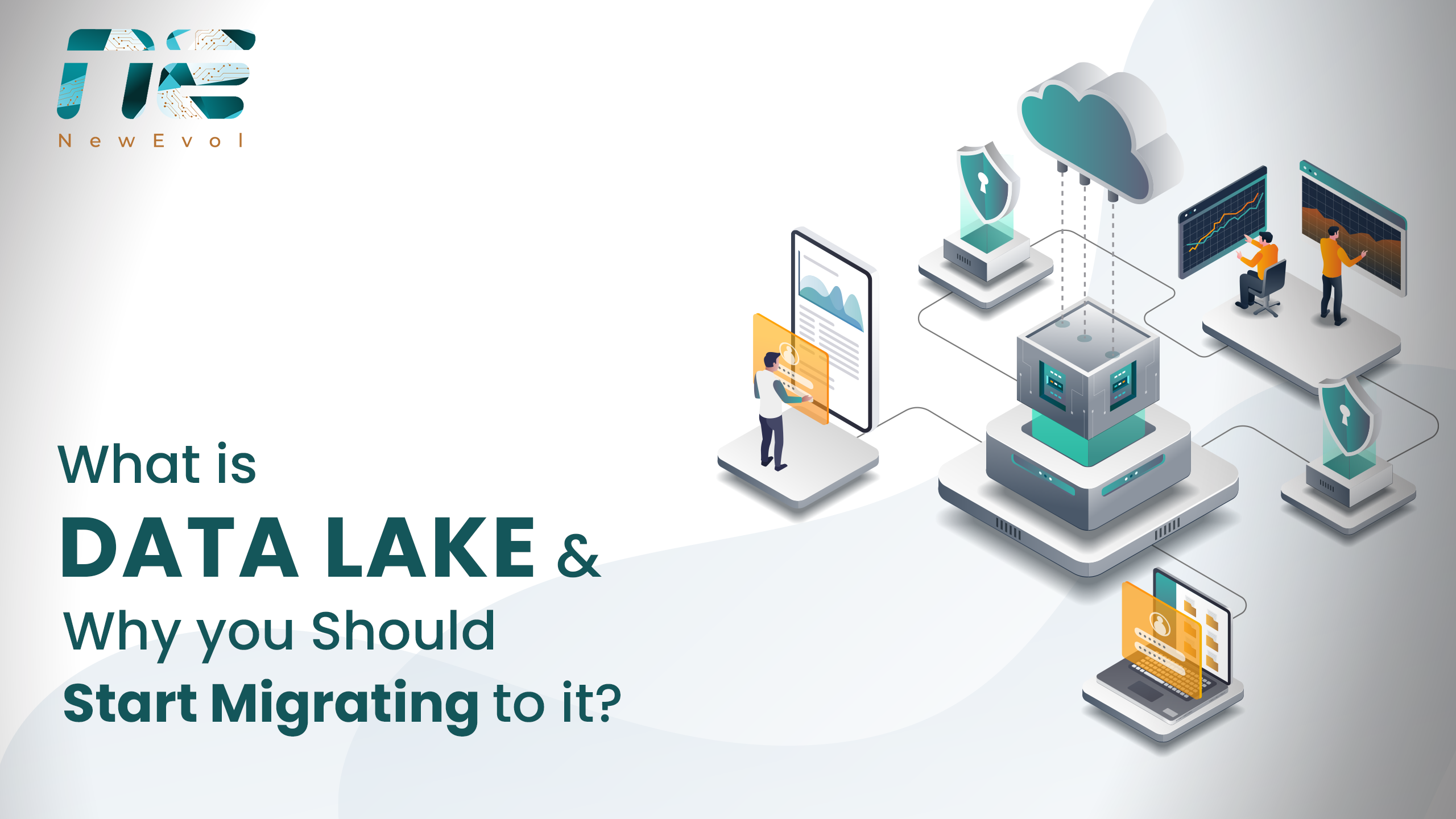 What is Data Lake & Why you Should Start Migrating to it?