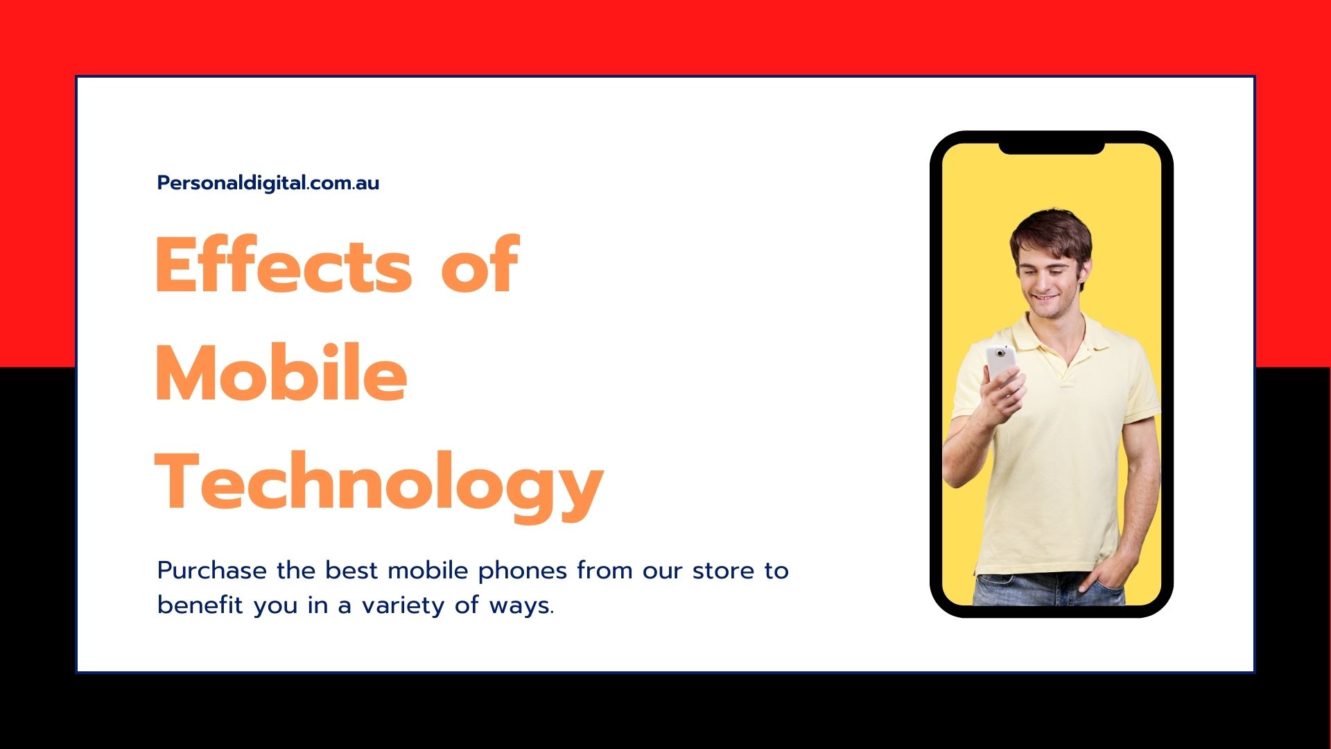 The Effects of Mobile Technology on Our Everyday Lives