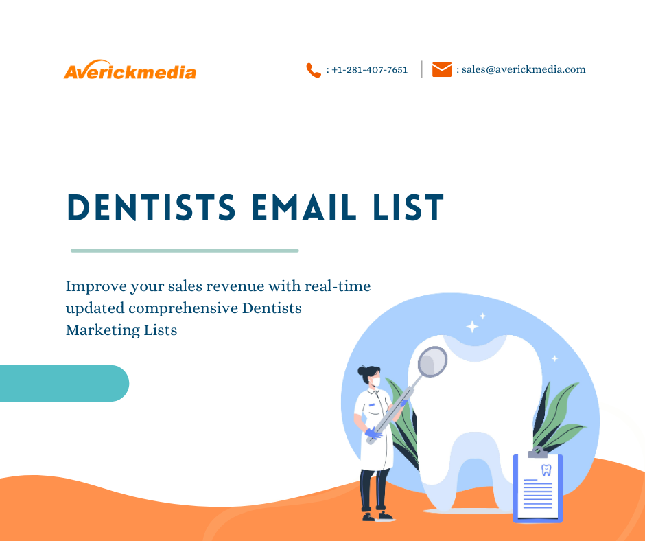 Check the best Dentists Email List In U.S from AverickMedia