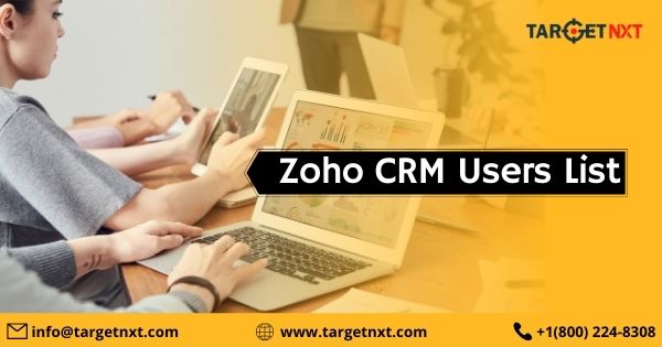 Zoho CRM Users Email List | Zoho CRM Users List