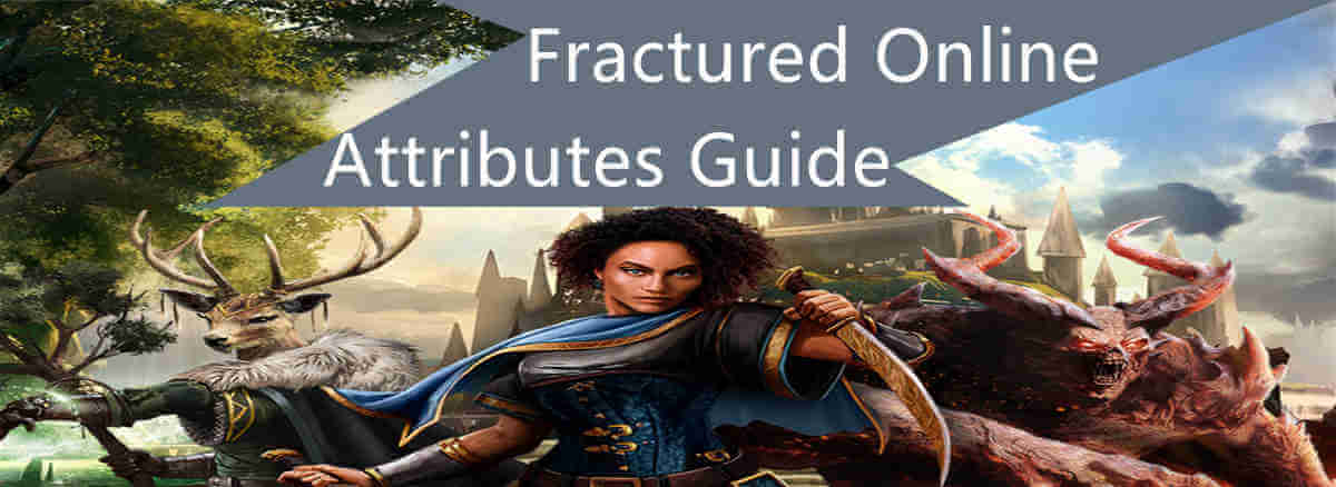 Fractured Online Attributes Guide