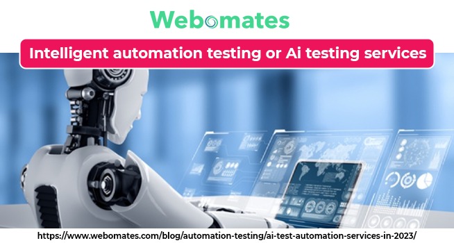 Intelligent automation testing or Ai testing services