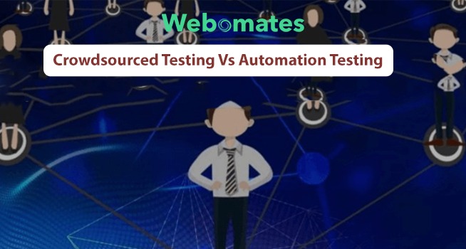 Crowdsourced Testing Vs Automation Testing