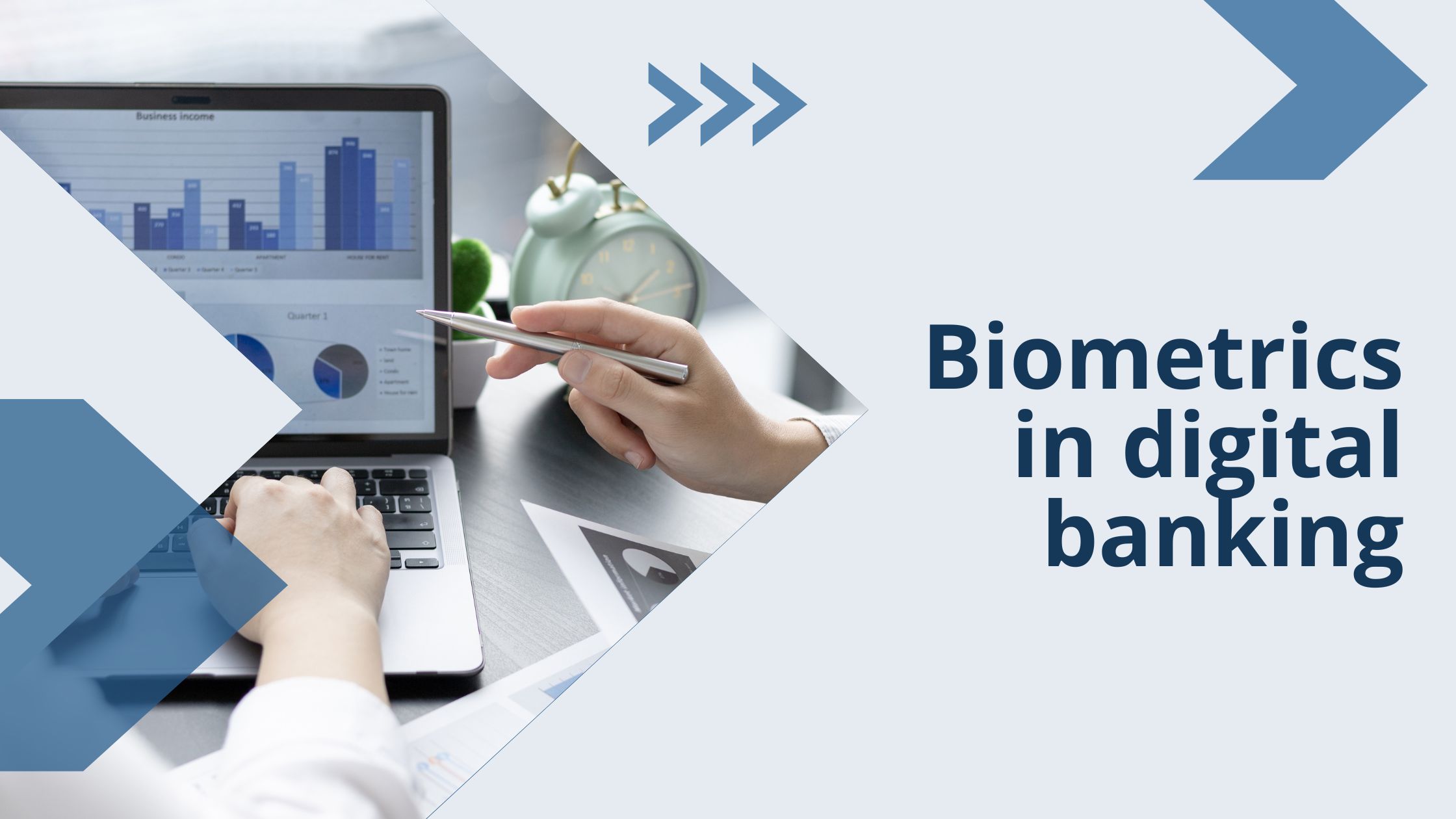 Biometrics in digital banking: Crucial Things to Know