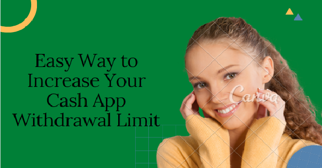 Exact way: How to increase Cash App withdrawal limit
