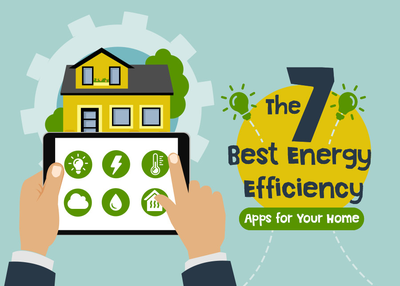 The 7 Best Energy Efficiency Apps for Your Home (Infographic)