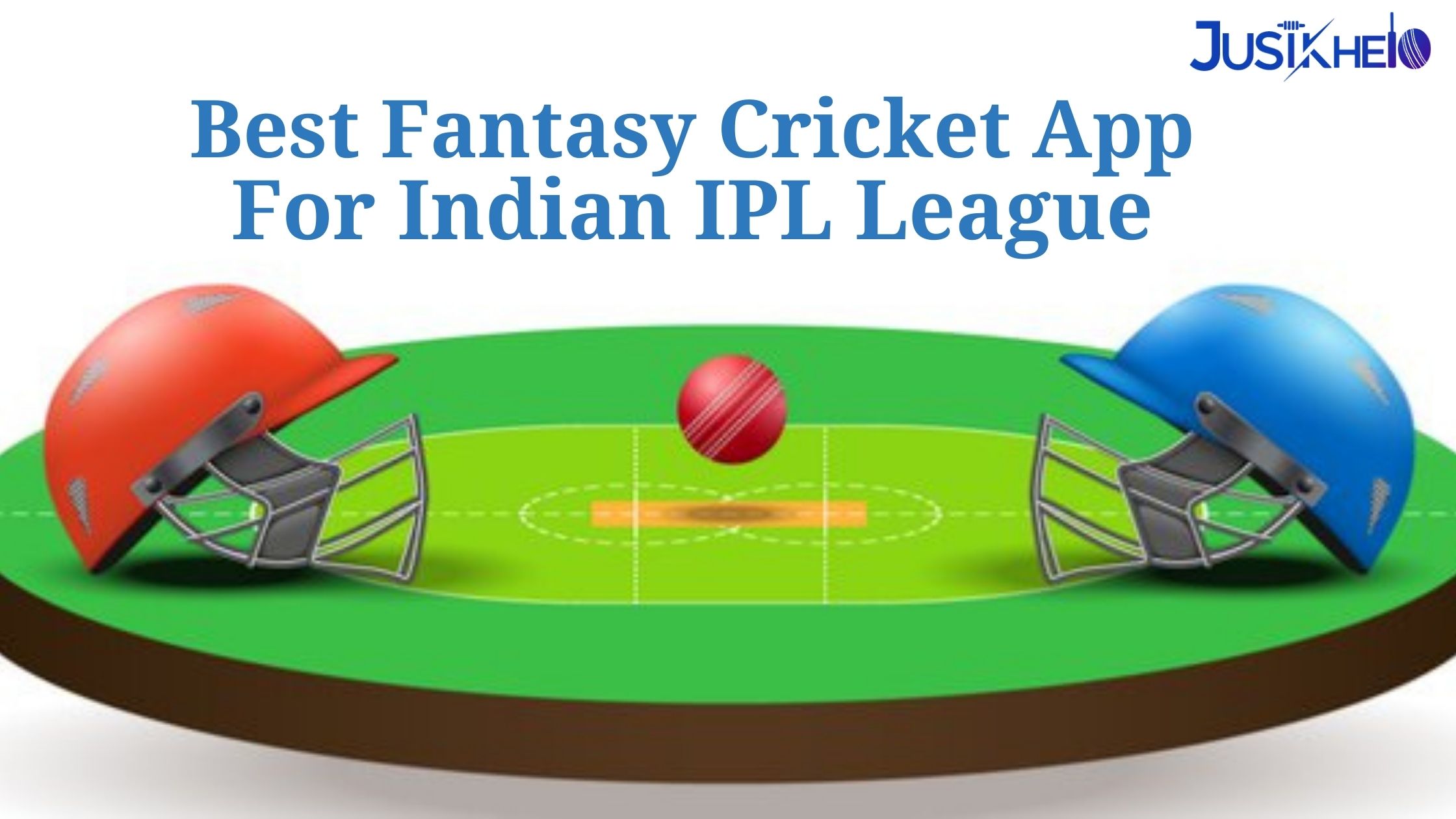 Best Fantasy Cricket App For Indian IPL League 2022