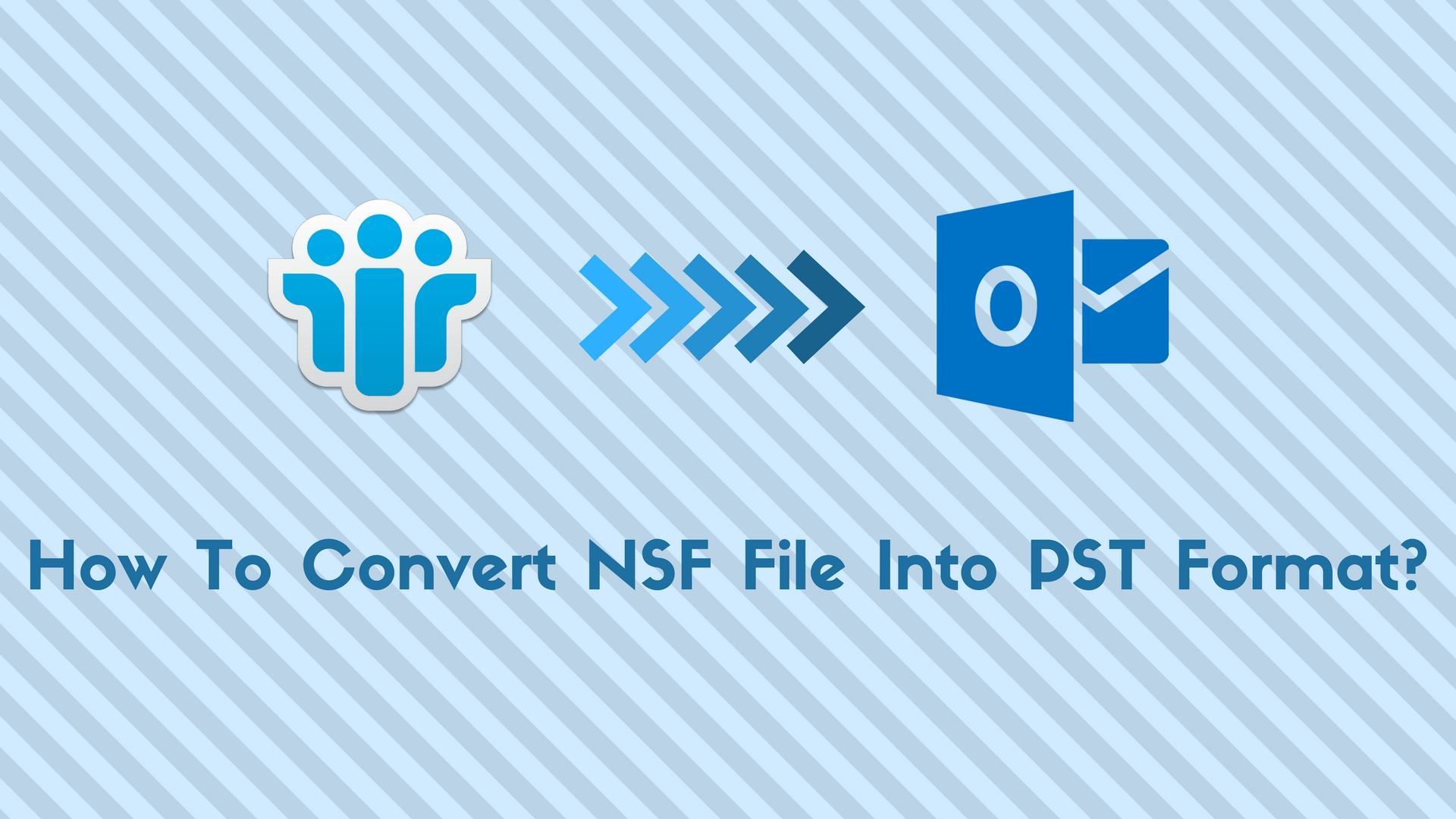 How to Convert NSF to PST Format