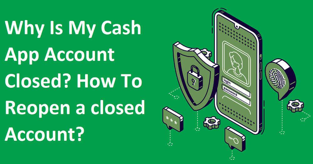 +1(818) 651-7587 What Can I Do When My Cash App is closed?