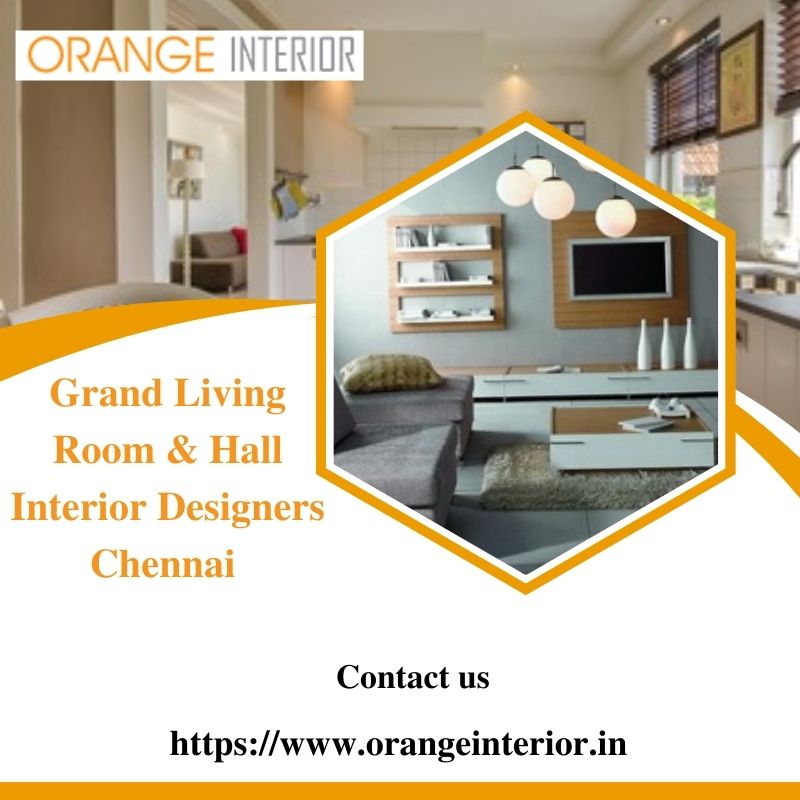 Grand Living Room & Hall Interior Designers Chennai | Orange Interior