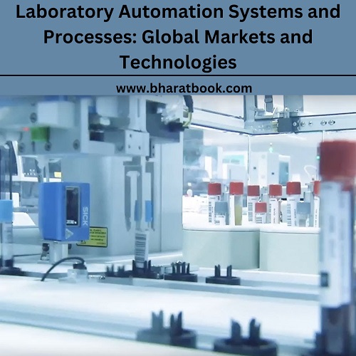 Global Laboratory Automation Systems and Processes Market 2022-2027
