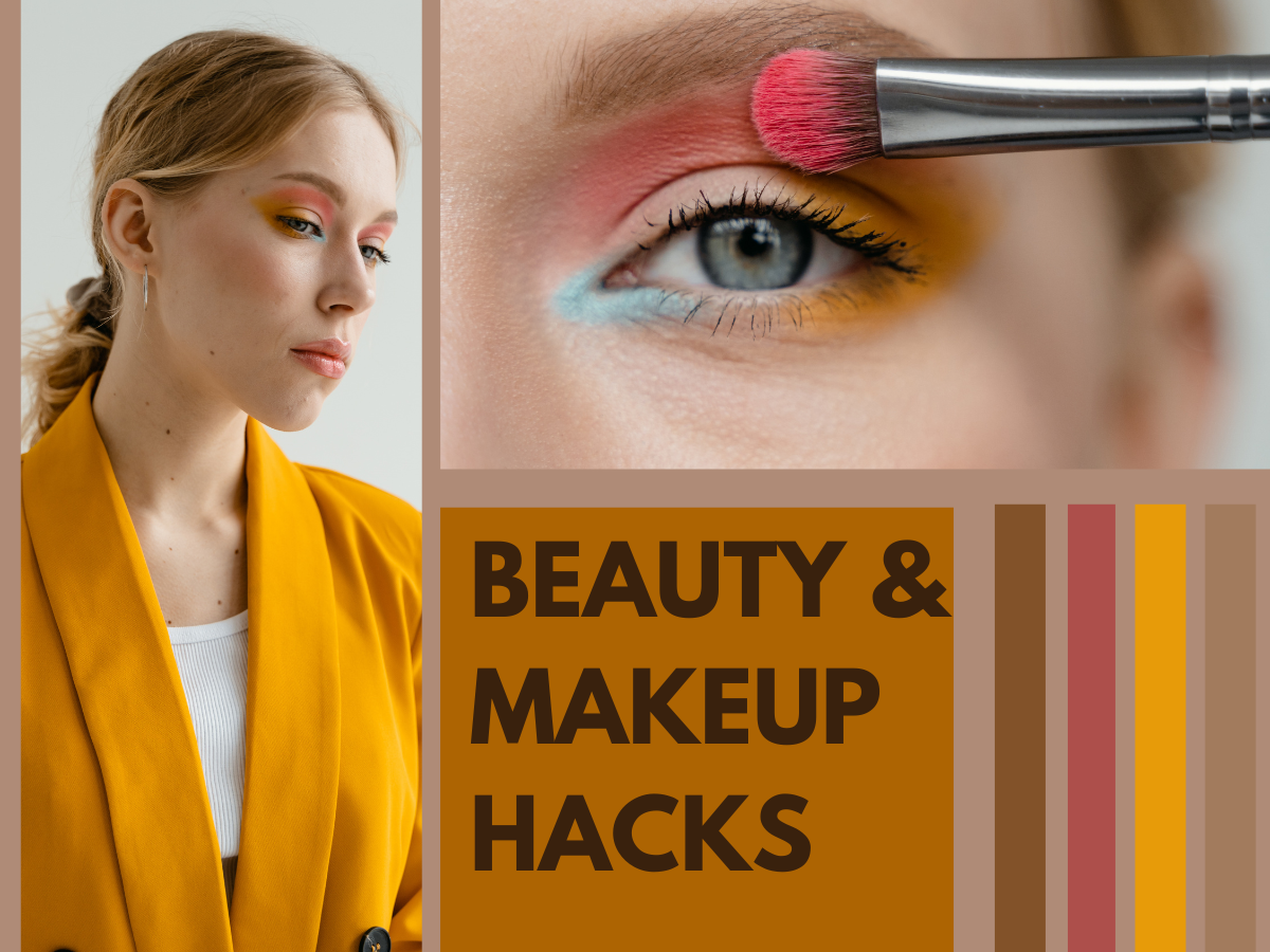 Beauty & Makeup Hacks