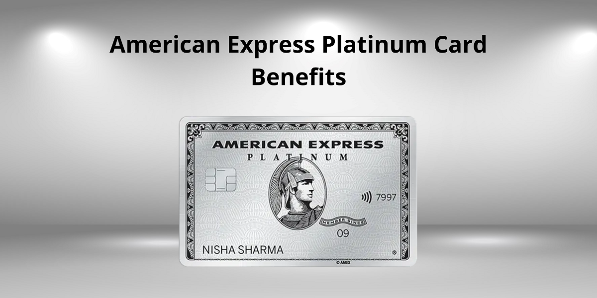 American Express Platinum Card Benefits