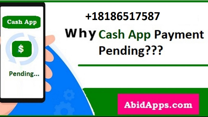 +1(909) 340-9227 Why I am Spotting a "pending" message on the Cash App?