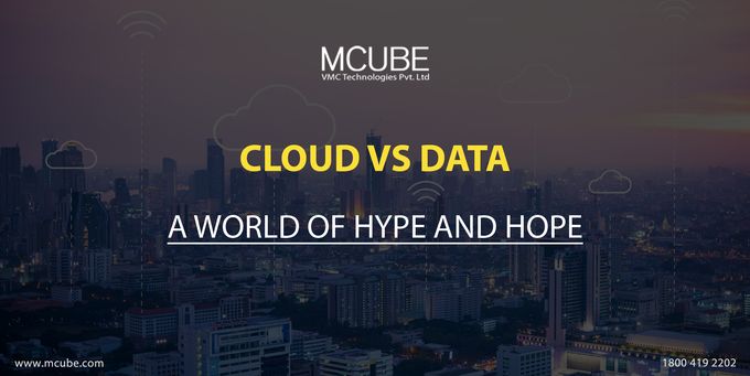 Cloud VS Data: A World VS Hype and Hope