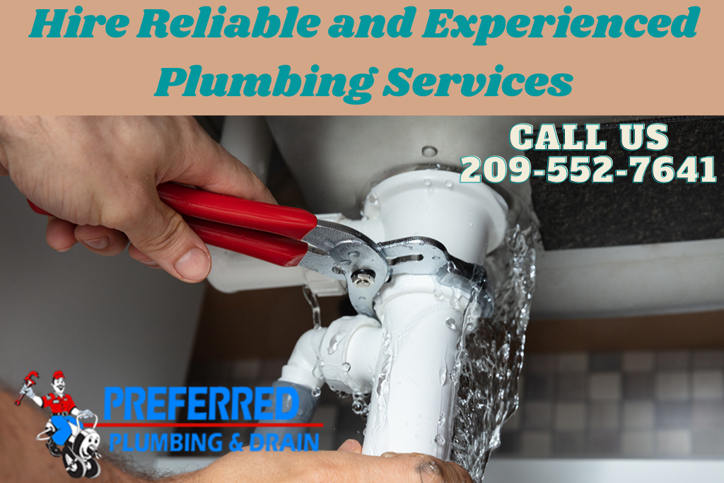 Hire Reliable and Experienced Plumbing Services