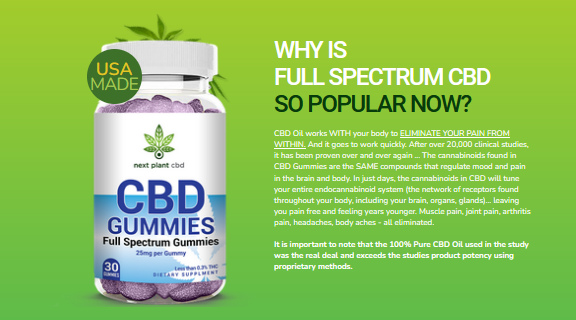 Are These Next Plant CBD Gummies Reviews Scam Or Real?