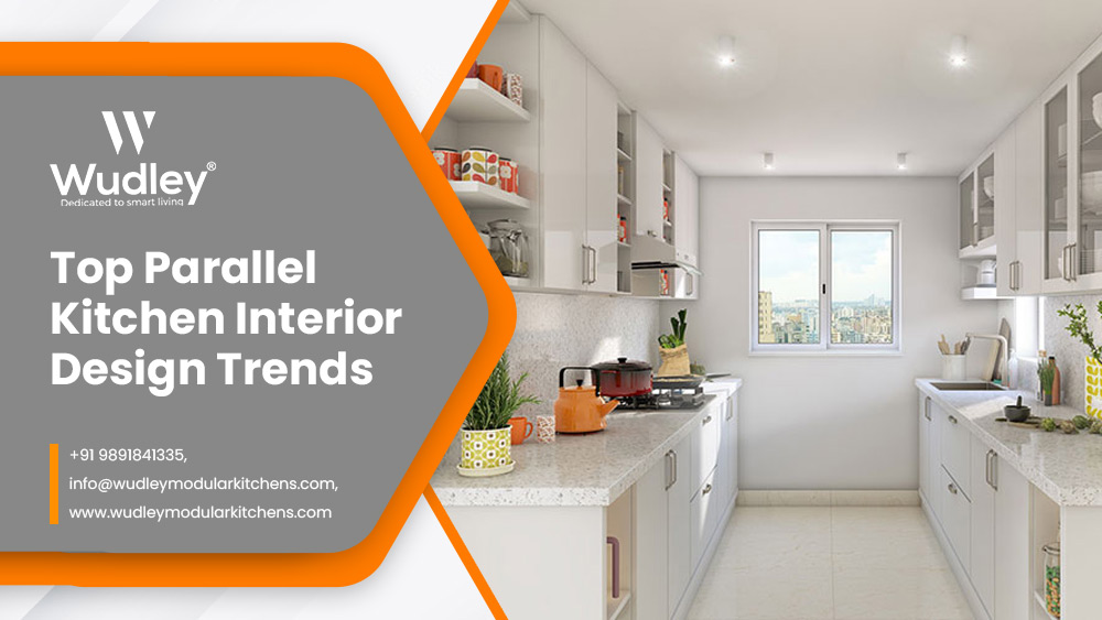 Top Parallel Kitchen Interior Design Trends