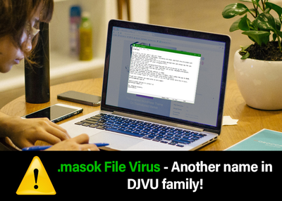How to remove Masok ransomware from your system?