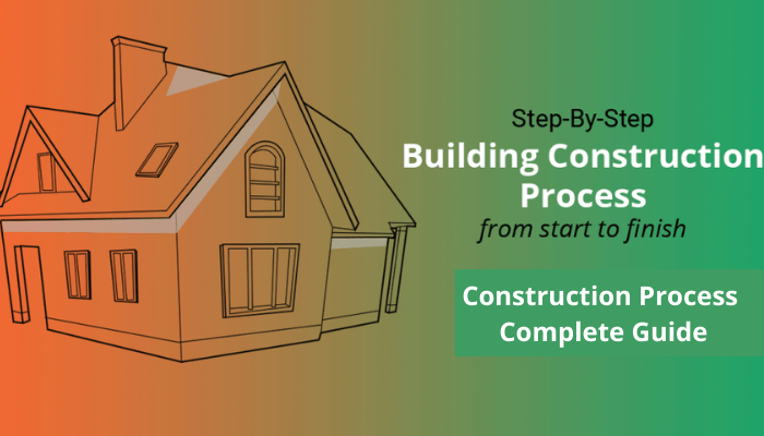 Stages of Construction Process a Complete Guide
