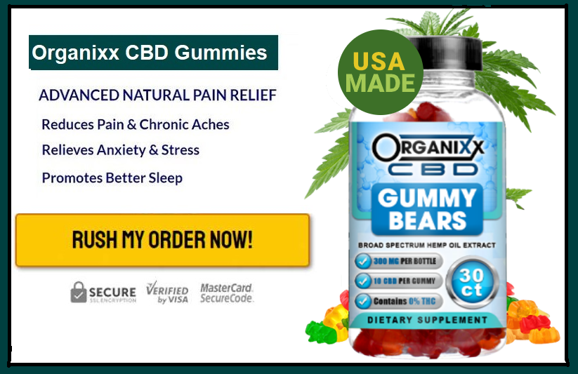 Organixx CBD Gummies - Its Advantages + Side-Effects?