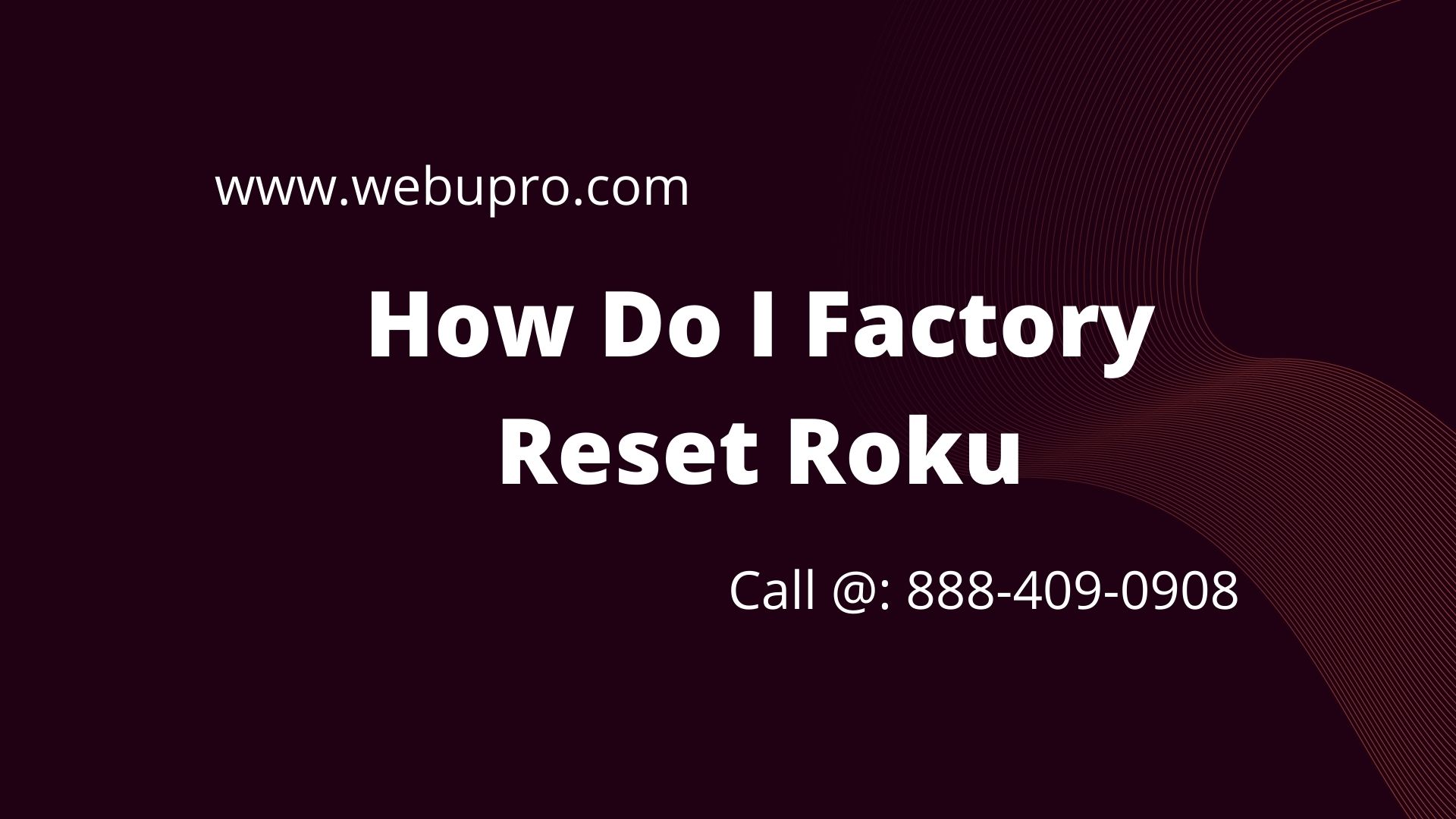 How Do I Factory Reset Roku