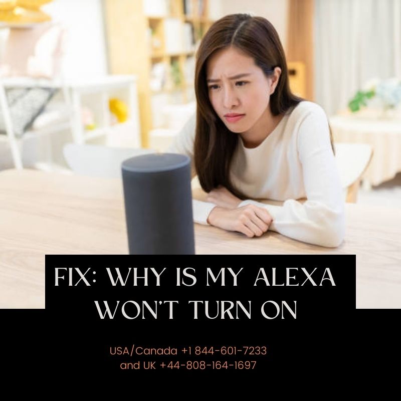 Fixed it now! Why is my Alexa won't Turn on