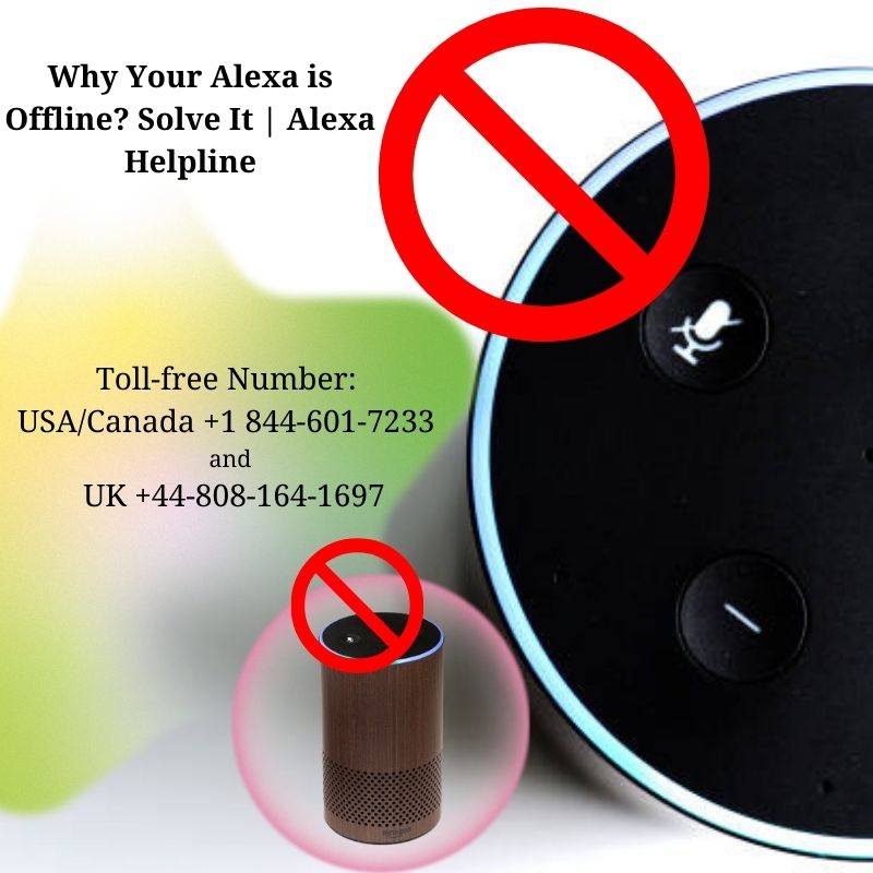 Why Your Alexa is Offline? Get the Solution Here