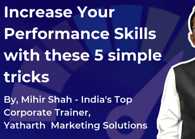 Top 5 Simple Tricks to Increase Your Performance Skills