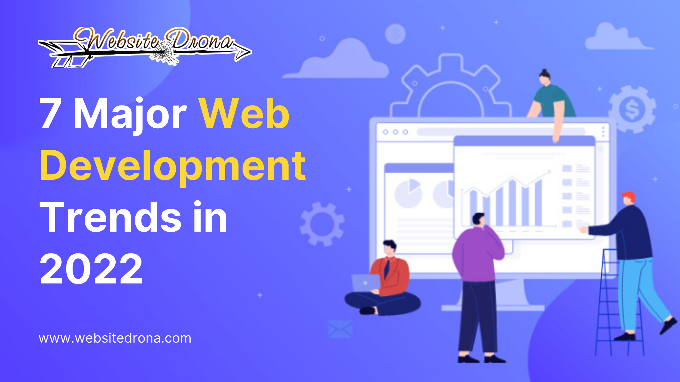 7 Major Web Development Trends in 2022