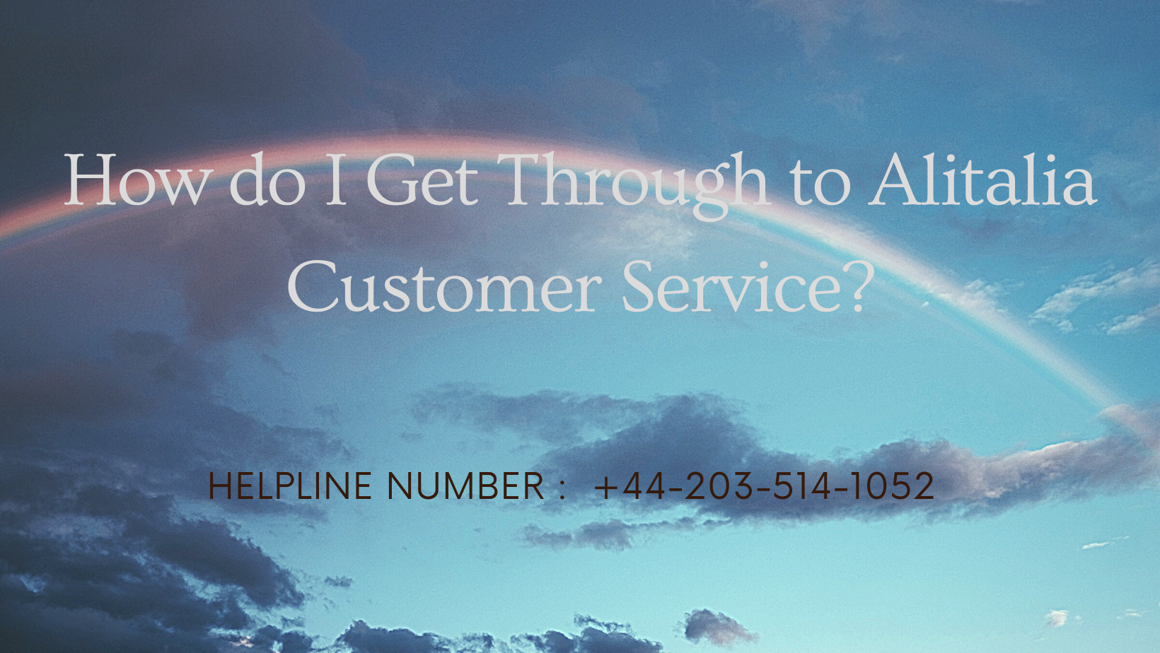 How do I Get Through to Alitalia Customer Service?