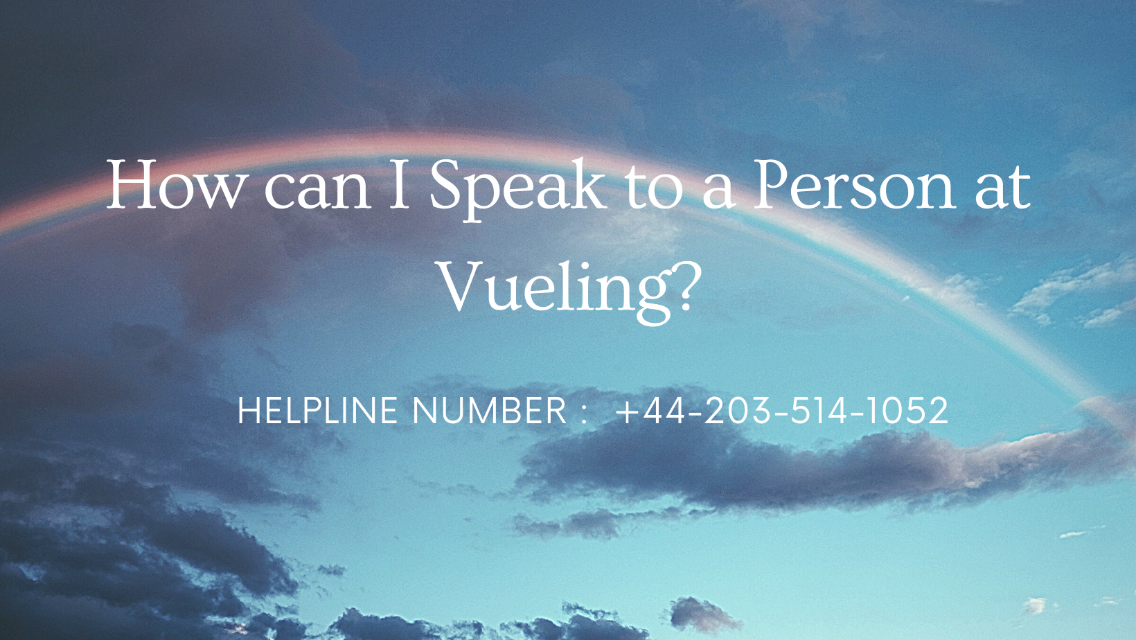 How can You Get Through to Vueling?