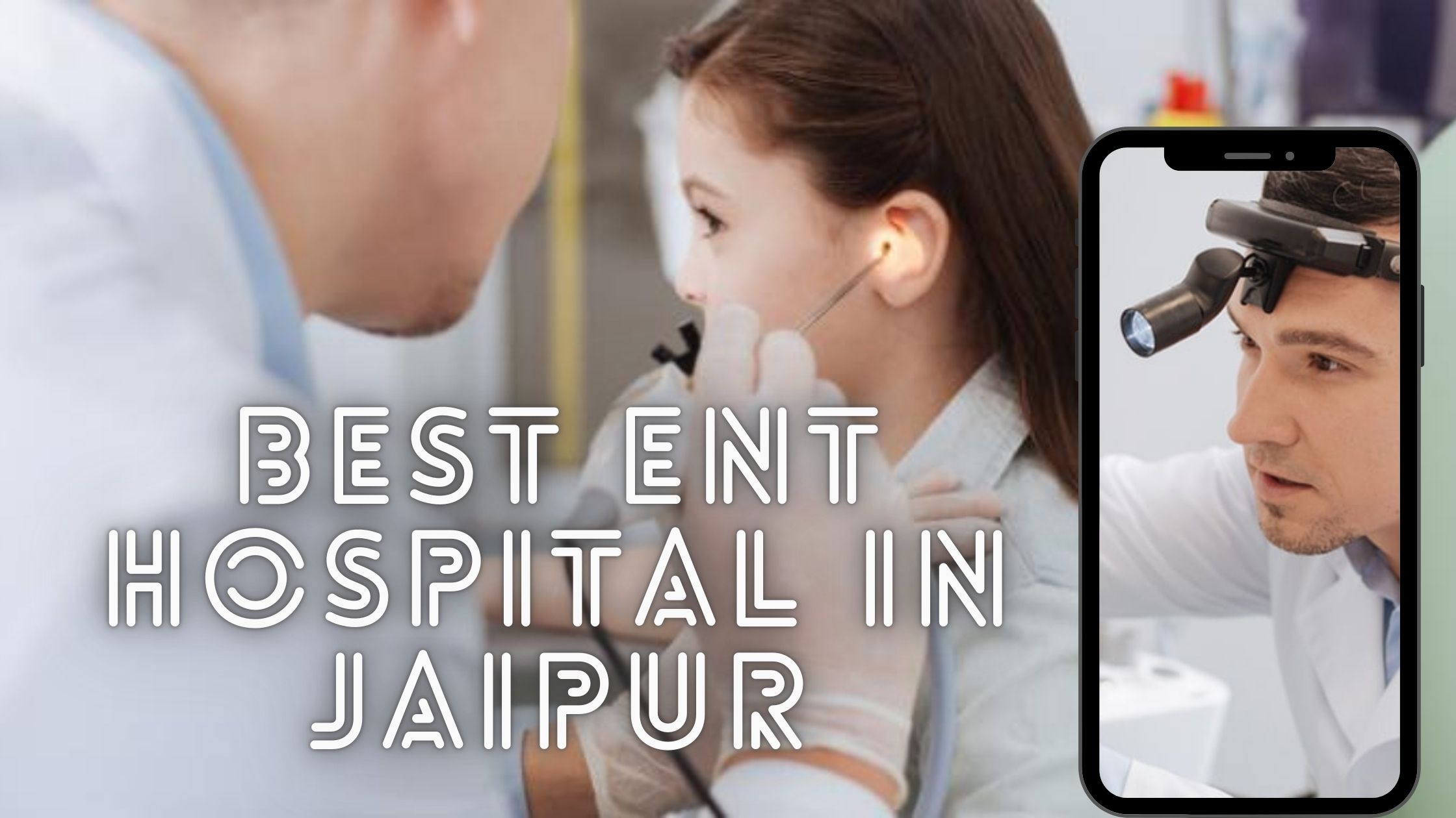 Which ENT hospitals in Jaipur offer specialized care for pediatric patients?