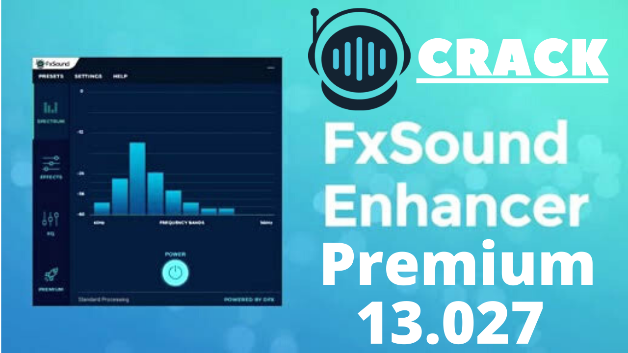 FxSound Enhancer Premium 13.027 Crack 2019 | Registered & Activated.