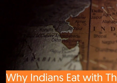 Why do Indians eat with Their Hands? Science & Benefits behind it.