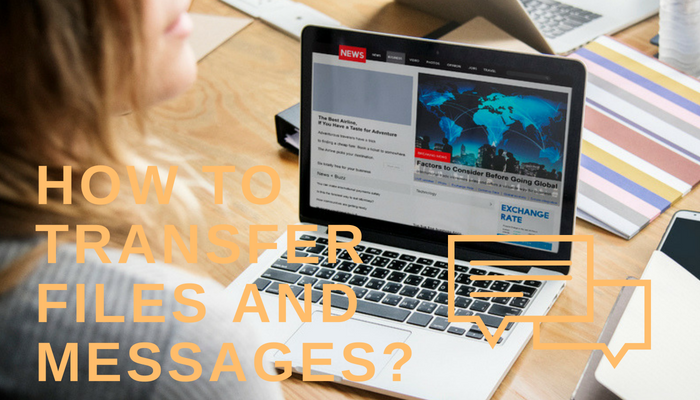 How to Transfer Messages and Files Over an Office?
