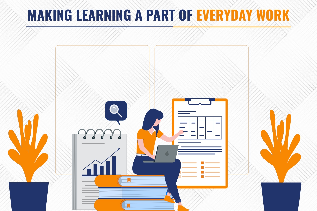 Making Learning a Part of Everyday Work