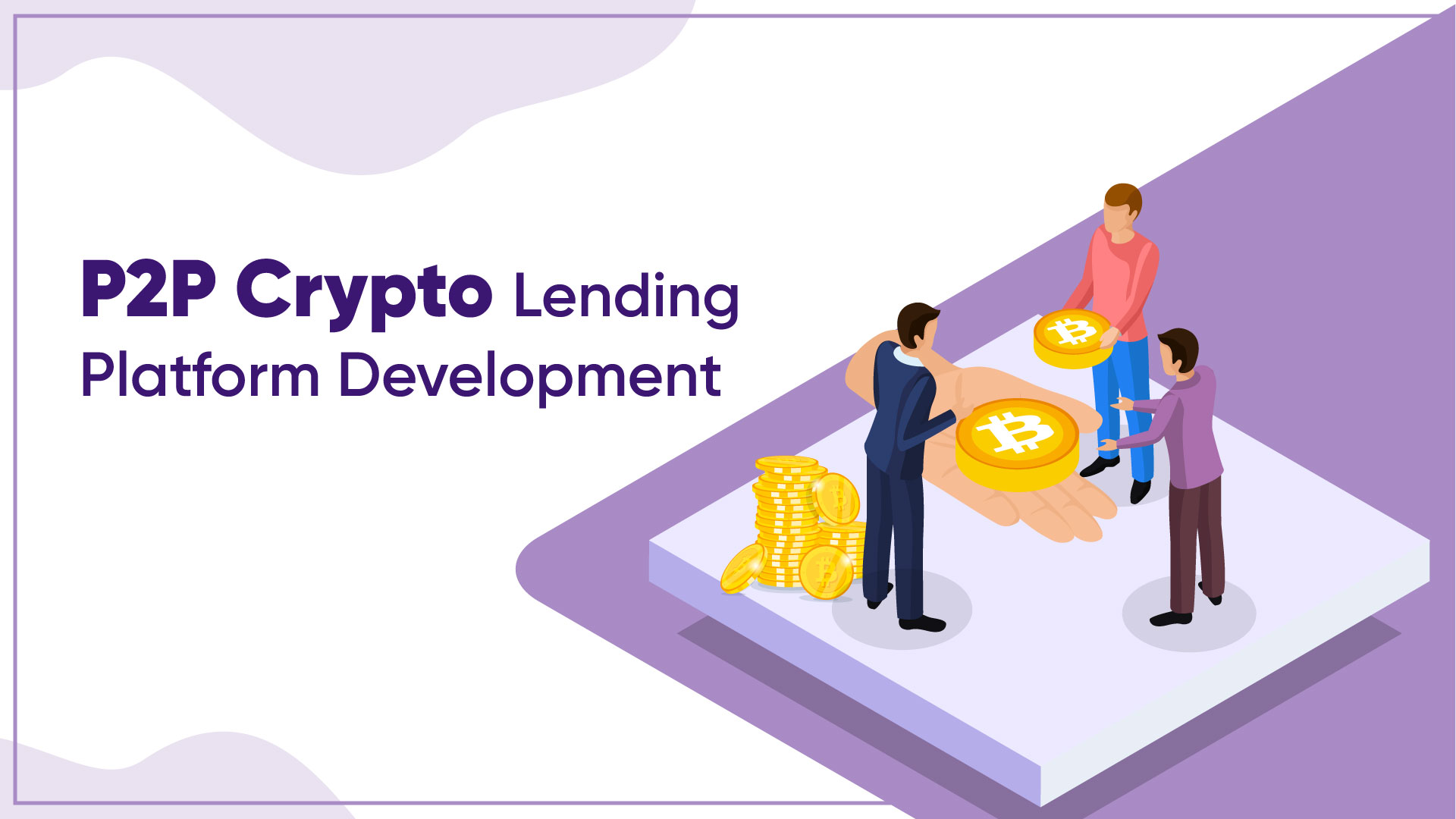 Blockchain P2P Lending Platform Development