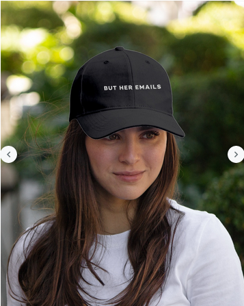 But Her Emails Hat