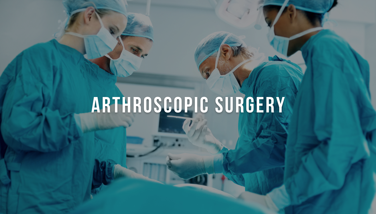Preparing for Arthroscopic Surgery: What You Need to Know