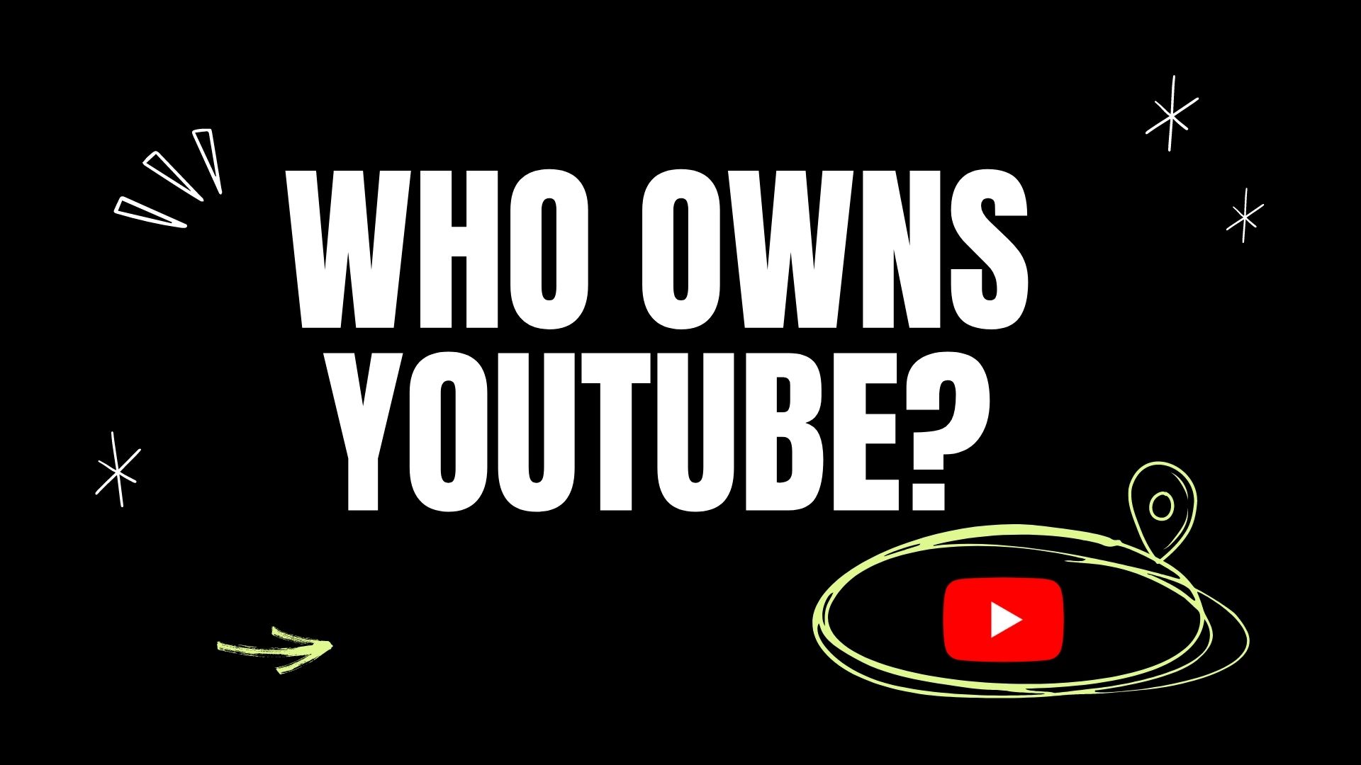 Who Owns YouTube?