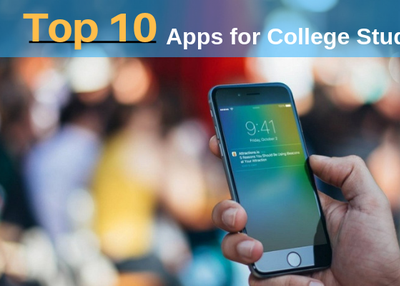 Top 10 Apps for College Students in 2019