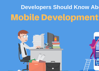 Developers Should Know About Top Mobile Development Trends