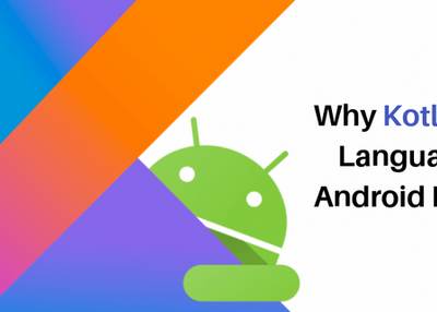 Why Kotlin is Popular Language among Android Developers?