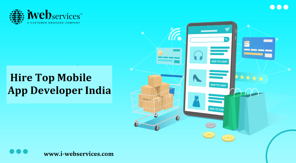 Hire Top Mobile App Developer India | iWebServices