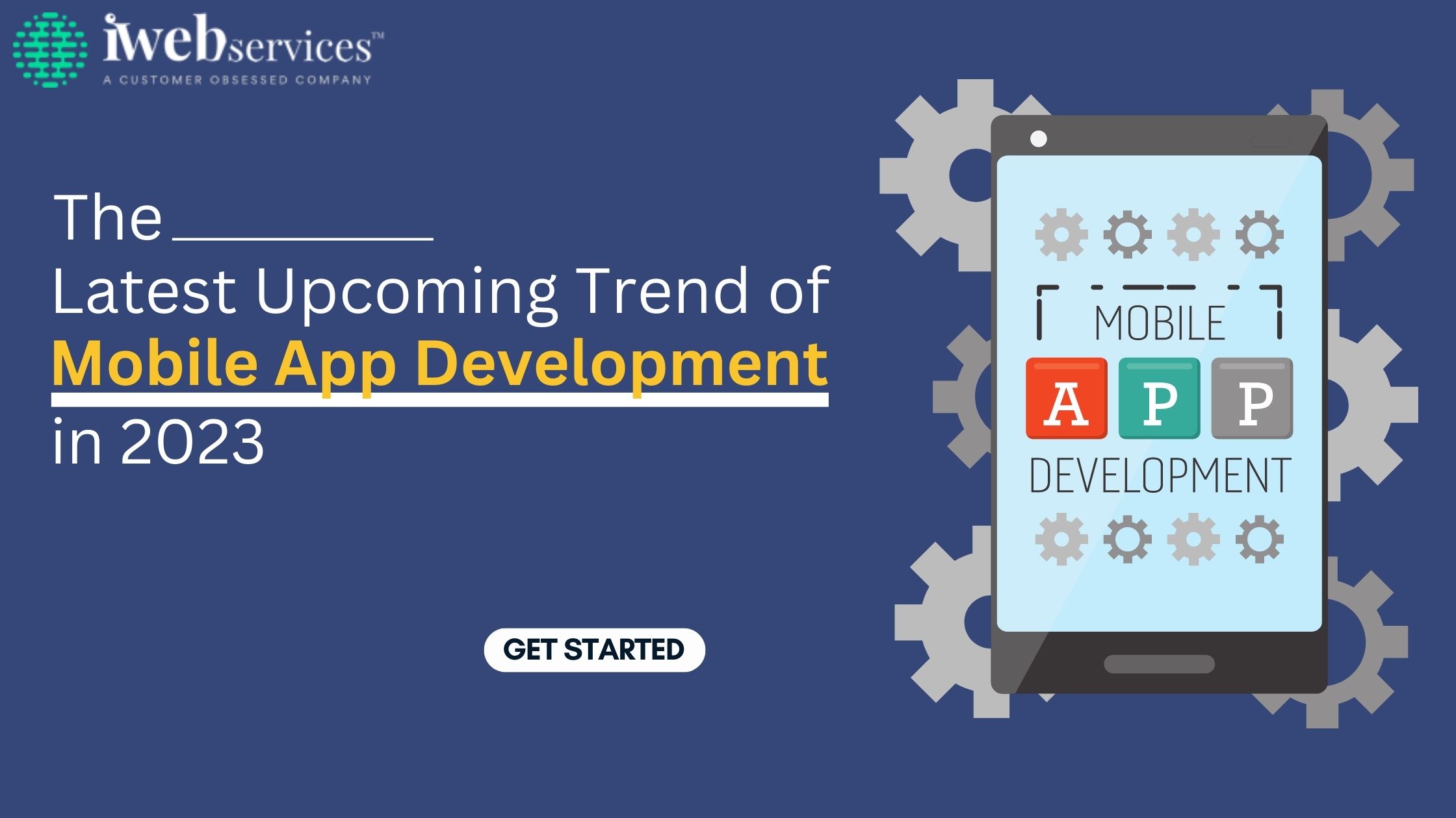 The Latest Upcoming Trend of Mobile App Development in 2023