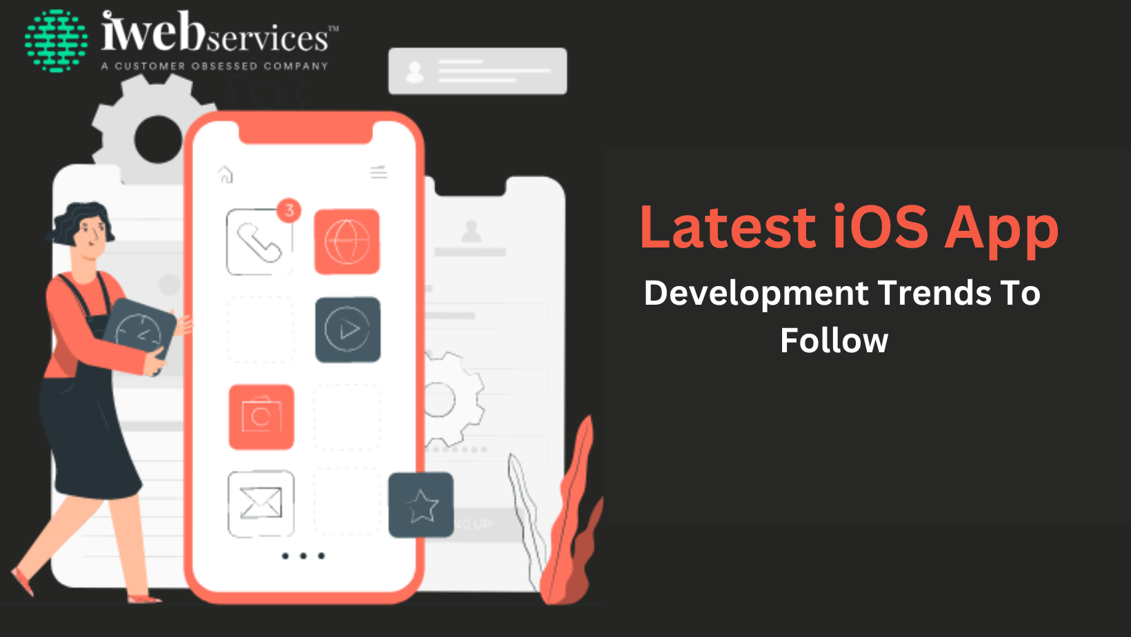 Latest iOS App Development Trends To Follow   