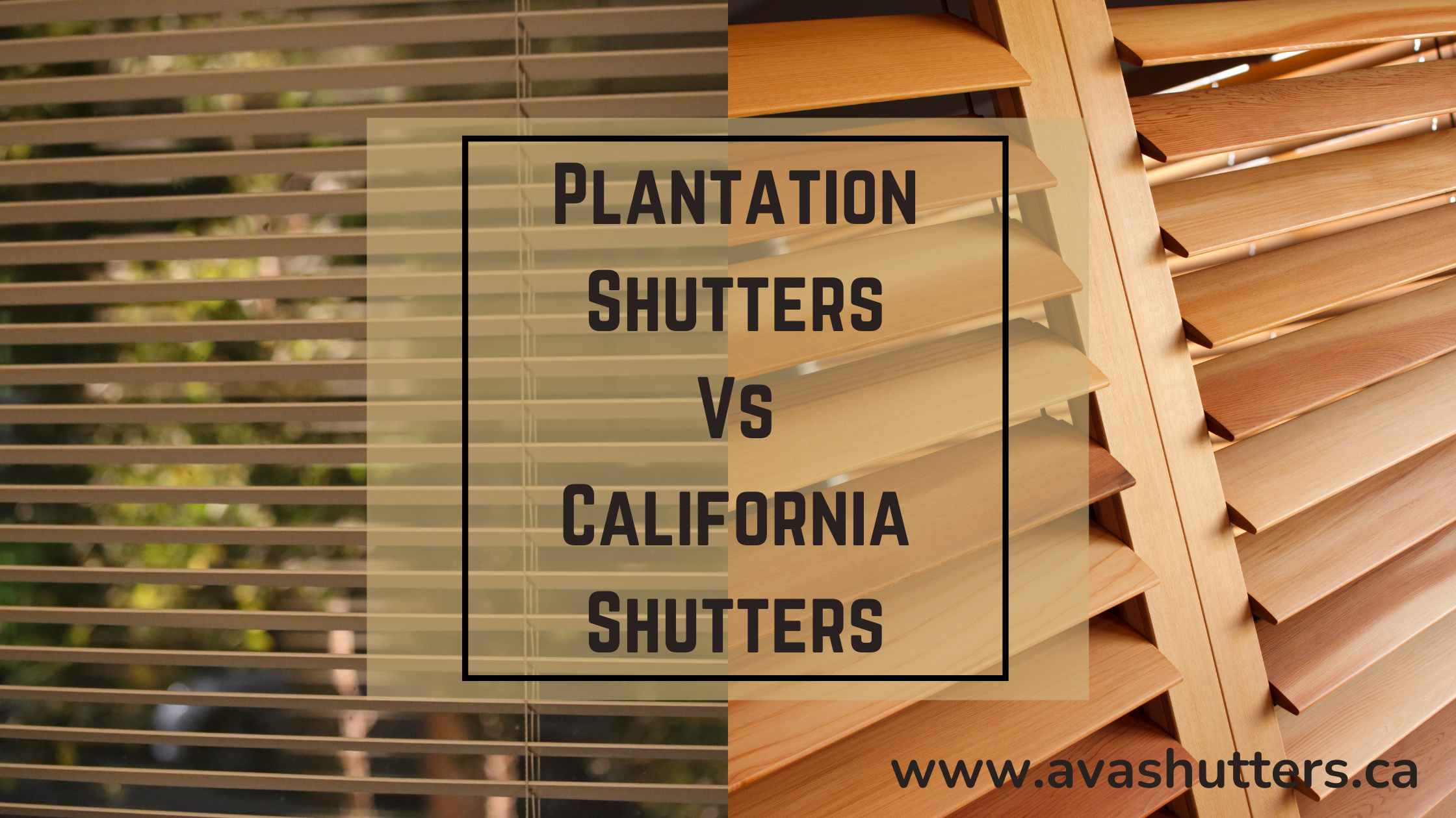 Difference between California and Plantation Shutters
