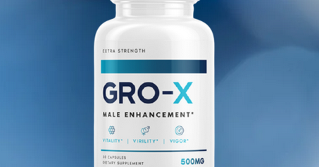 Last Verdict on Gro-X Male Enhancement